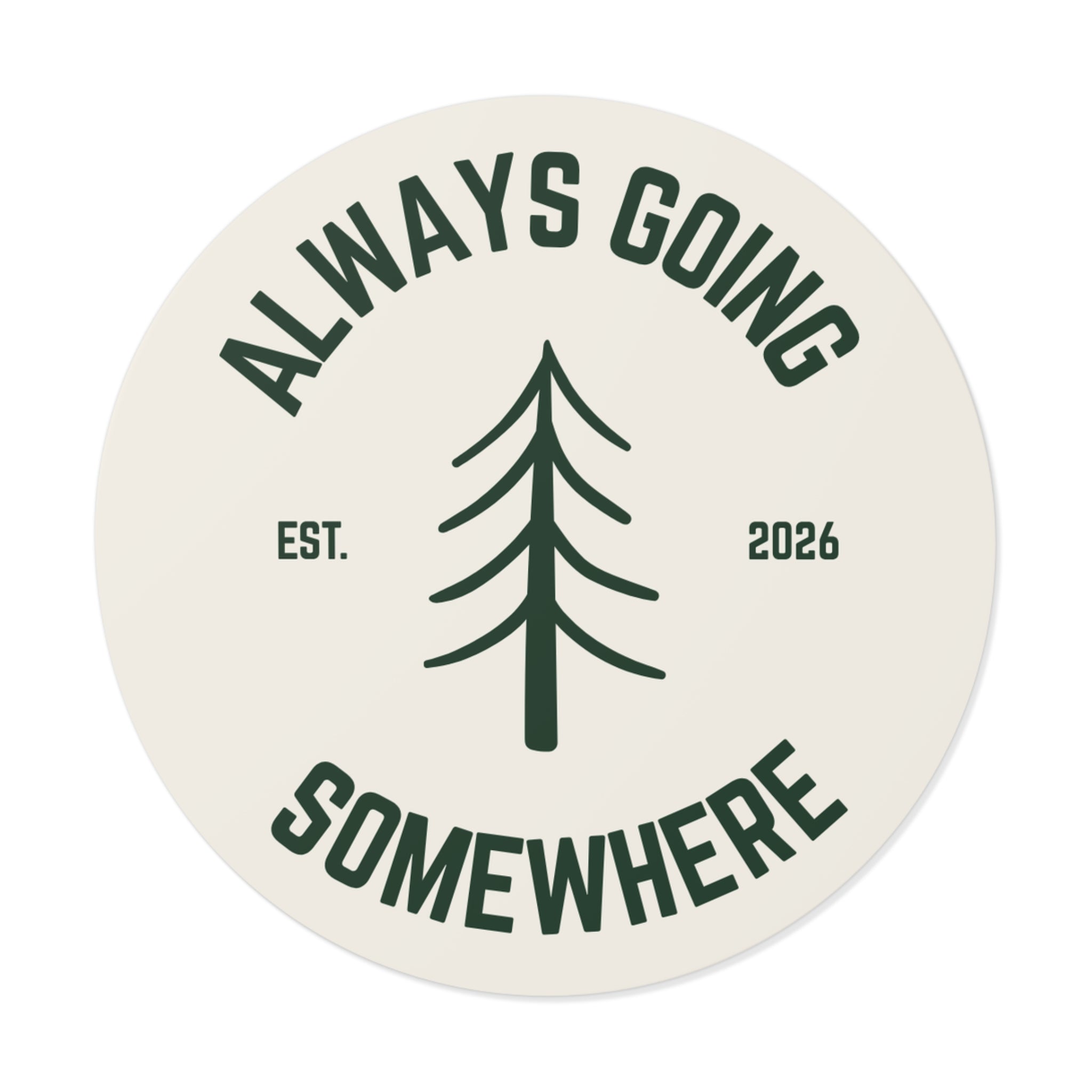 Always Going Somewhere Sticker in Sand